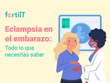Portada mini del artículo Eclampsia en el embarazo: Todo lo que necesitas saber