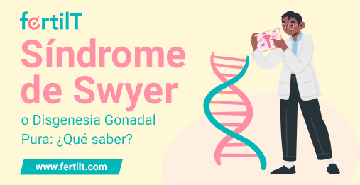 Síndrome De Swyer O Disgenesia Gonadal Pura ¿qué Saber