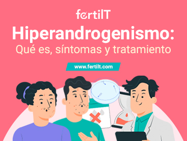 https://www.fertilt.com/wp-content/uploads/2024/09/hiperandrogenismo-portada-miniatura.webp